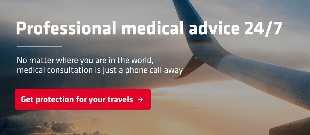 Professional medical advice. Get protection for your travels